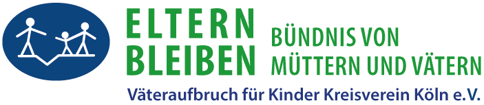 ELTERN BLEIBEN – Bündnis von Müttern und Vätern – Väteraufbruch für Kinder Kreisverein Köln e.V. 